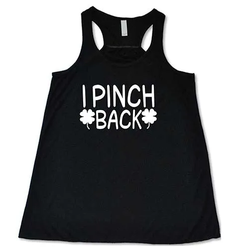 I Pinch Back Shirt